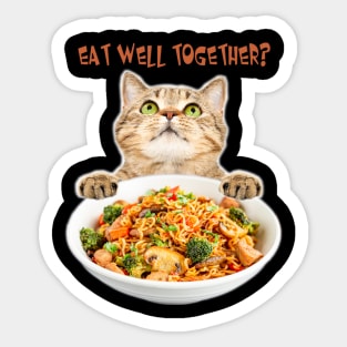 Eat Well Together? So Delicious Shirt Sticker